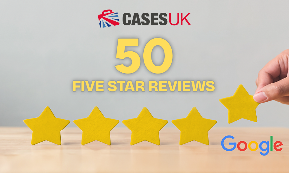 Cases UK receives 50 5-star Google Reviews